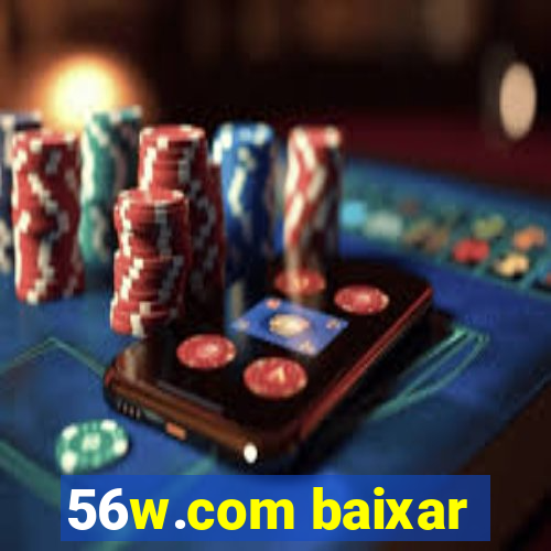 56w.com baixar